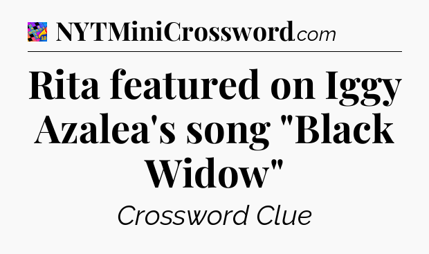 Rita featured on Iggy Azalea's song 