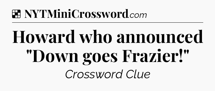 Solution: Howard who announced 