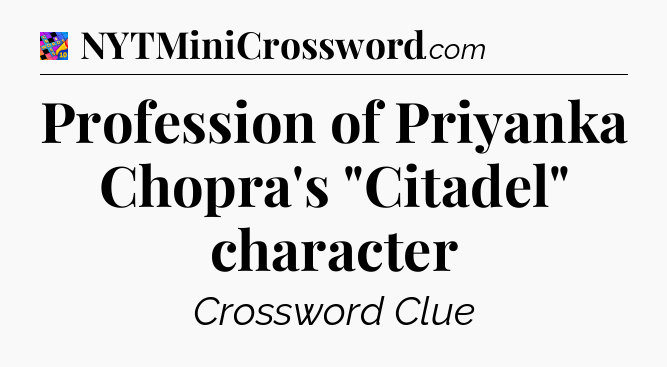 Profession of Priyanka Chopra's 