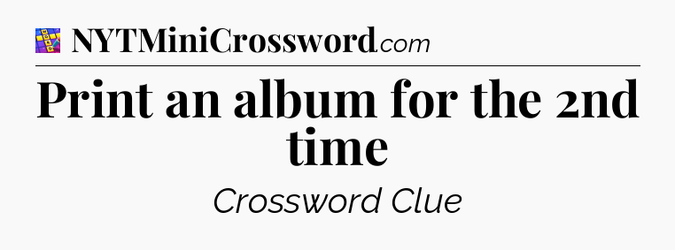 Print an album for the 2nd time Codycross