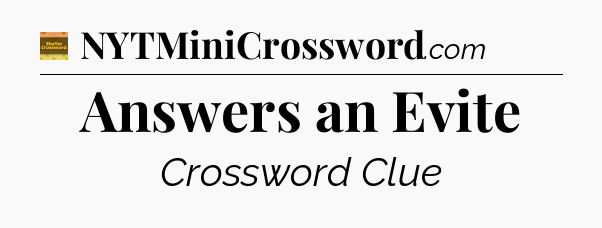 Answers an Evite - Eugene Sheffer Crossword