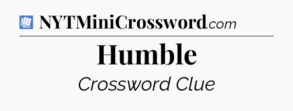 Humble Puzzle Page Crossword Clue
