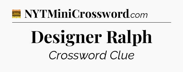 Designer Ralph - Eugene Sheffer Crossword