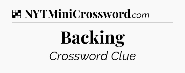 Solution: Backing - NYT Crossword