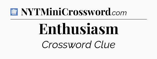 Enthusiasm Puzzle Page Crossword Clue