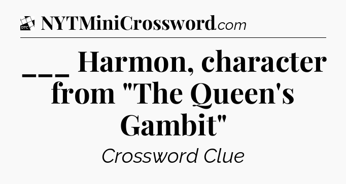 ___ Harmon, character from 