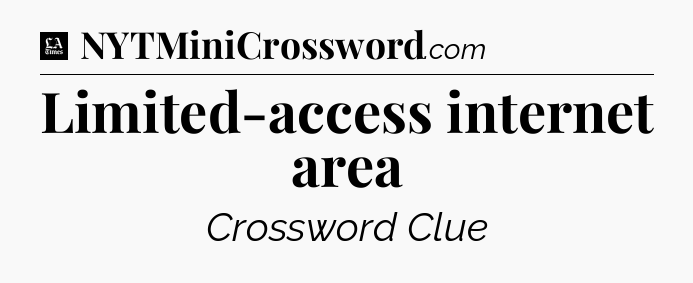 Limited-access internet area - LA Times Crossword