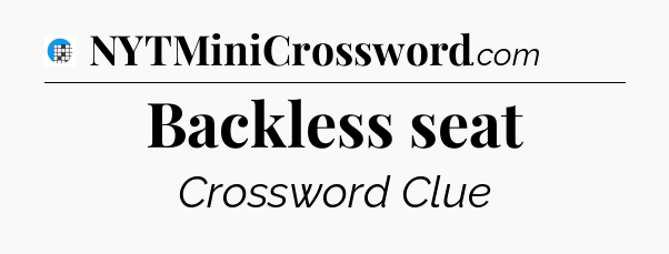 Backless seat Crossword Clue