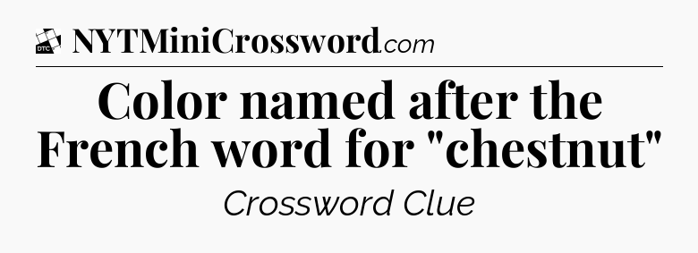 Color named after the French word for 