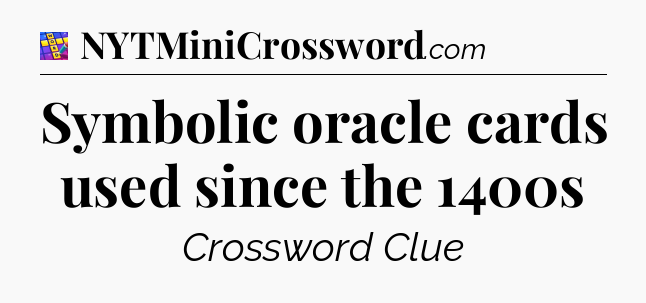 Symbolic oracle cards used since the 1400s Codycross