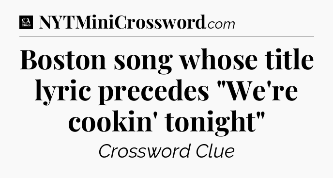 Boston song whose title lyric precedes 