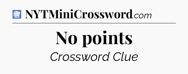 No points Puzzle Page Crossword Clue