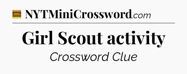 Girl Scout activity - Eugene Sheffer Crossword