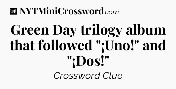 Green Day trilogy album that followed 