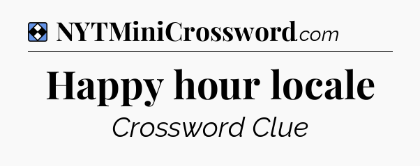 Solution: Happy hour locale - NYT Mini Crossword