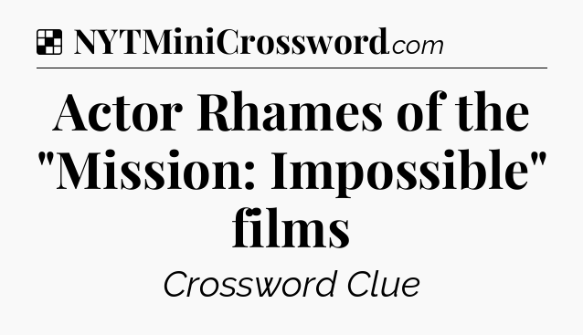 Solution: Actor Rhames of the 