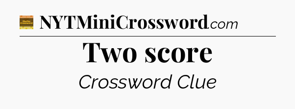 Two score - Eugene Sheffer Crossword