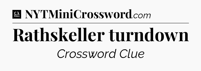 Rathskeller turndown - LA Times Crossword
