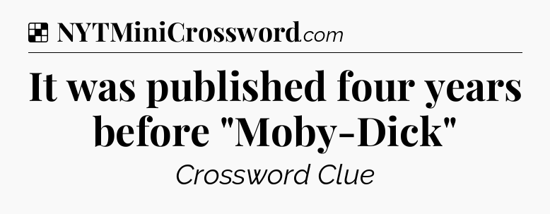 Solution: It was published four years before 