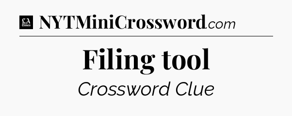 Filing tool - LA Times Crossword