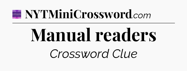 Manual readers - Thomas Joseph Crossword