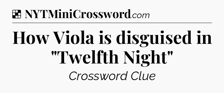 Solution: How Viola is disguised in 
