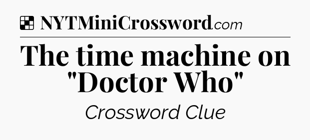 Solution: The time machine on 