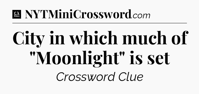 City in which much of 