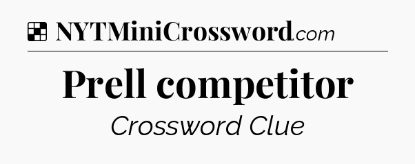 Solution: Prell competitor - NYT Crossword