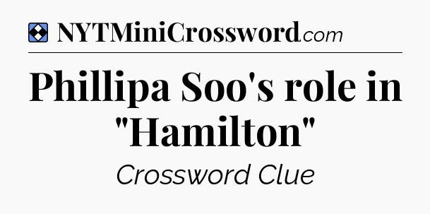 Solution: Phillipa Soo's role in 