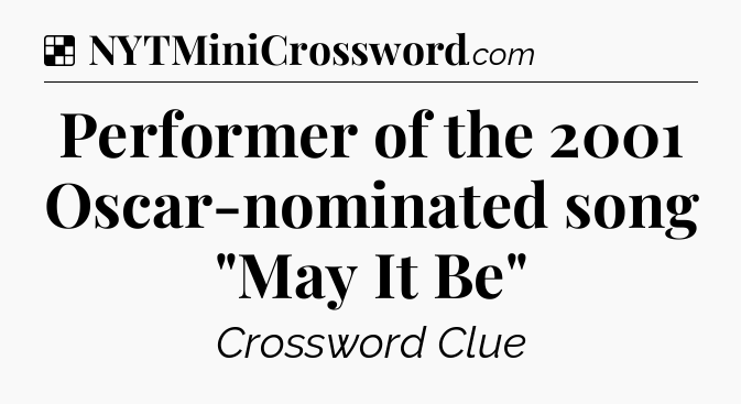 Solution: Performer of the 2001 Oscar-nominated song 
