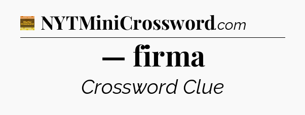 — firma - Eugene Sheffer Crossword