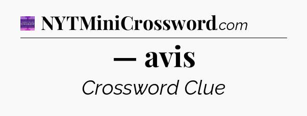 — avis - Thomas Joseph Crossword