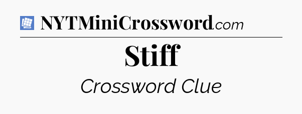 Stiff Puzzle Page Crossword Clue
