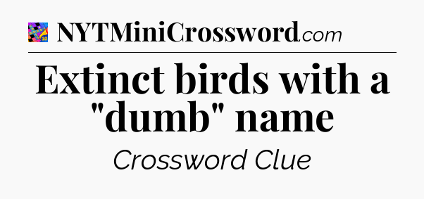 Extinct birds with a 