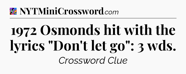 1972 Osmonds hit with the lyrics 