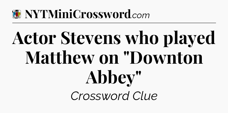 Actor Stevens who played Matthew on 