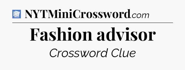 Fashion advisor Puzzle Page Crossword Clue