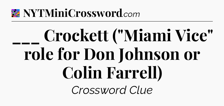___ Crockett (