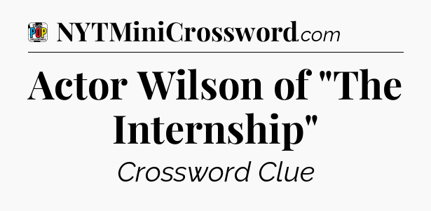 Actor Wilson of 