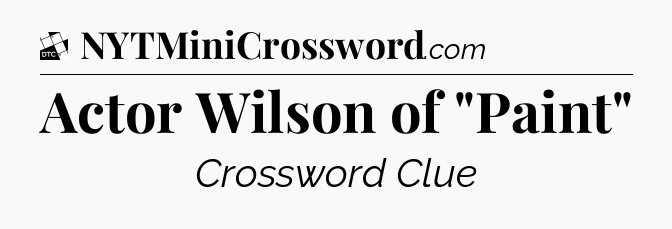 Actor Wilson of 