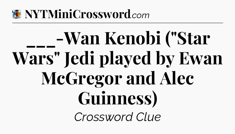 ___-Wan Kenobi (