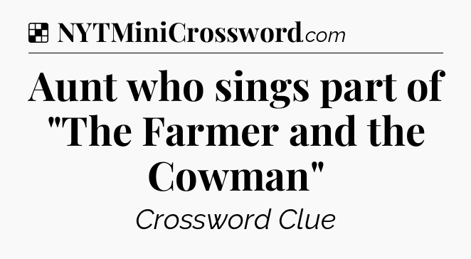 Solution: Aunt who sings part of 