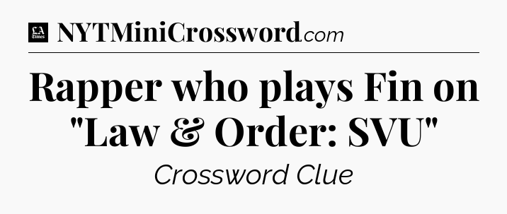 Rapper who plays Fin on 