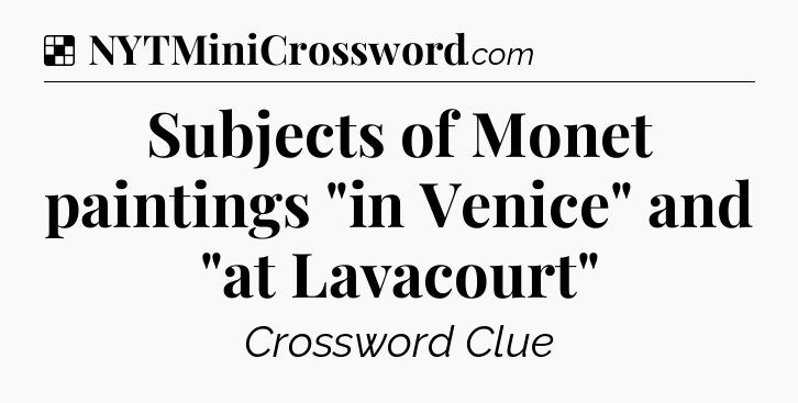 Solution: Subjects of Monet paintings 