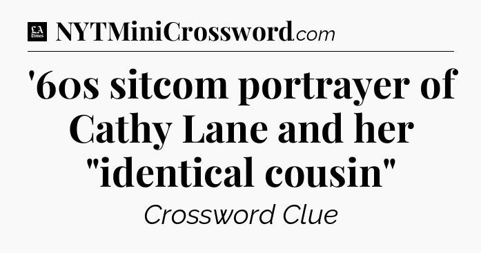 '60s sitcom portrayer of Cathy Lane and her 