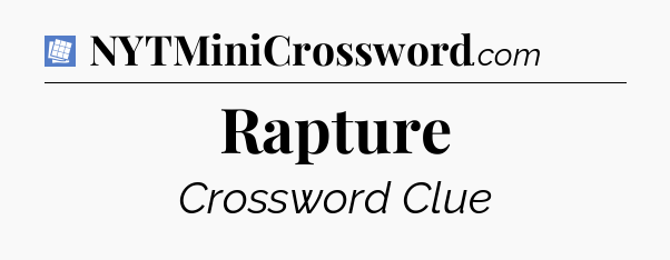 Rapture Puzzle Page Crossword Clue