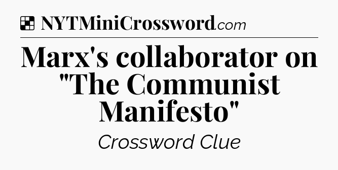 Solution: Marx's collaborator on 