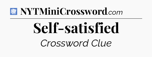 Self-satisfied Puzzle Page Crossword Clue