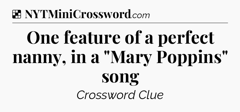 Solution: One feature of a perfect nanny, in a 